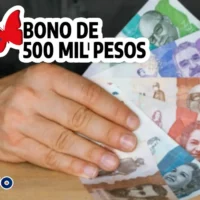 Bono de 500 mil pesos