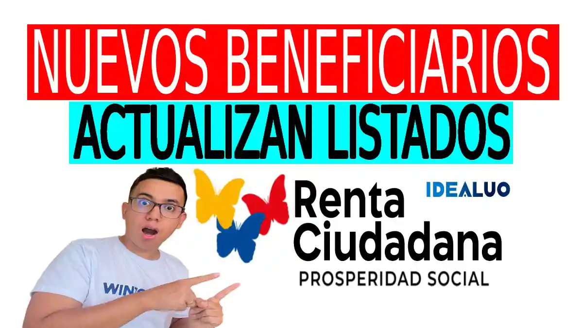 Actualizan listado de la semana, nuevos beneficiarios Renta ciudadana 5 ciclo. 1 Actualizan listado de la semana