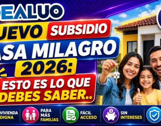 Nuevo subsidio casa milagro
