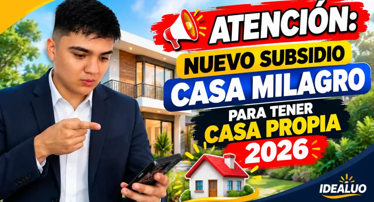 Nuevo subsidio casa milagro