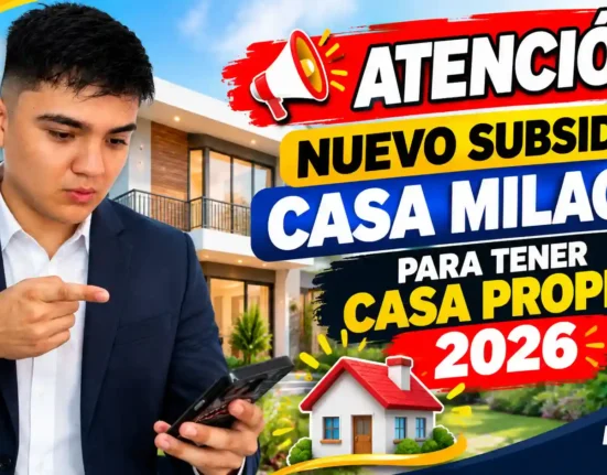 Nuevo subsidio casa milagro