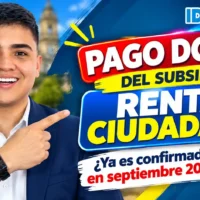 Pago doble del subsidio renta ciudadana