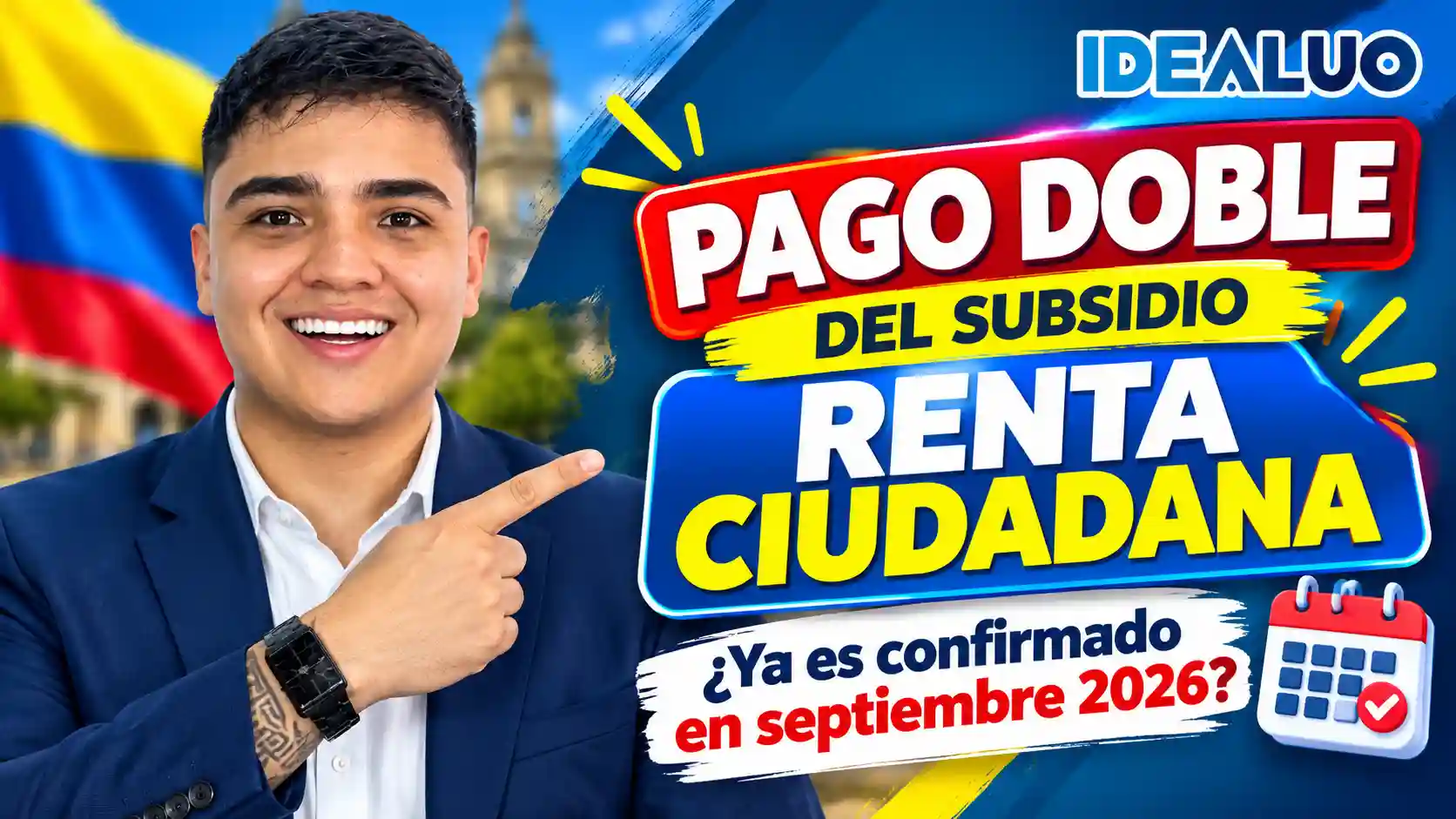 Pago doble del subsidio renta ciudadana. ¿Ya es confirmado en septiembre 2026?. 1 Pago doble del subsidio renta ciudadana