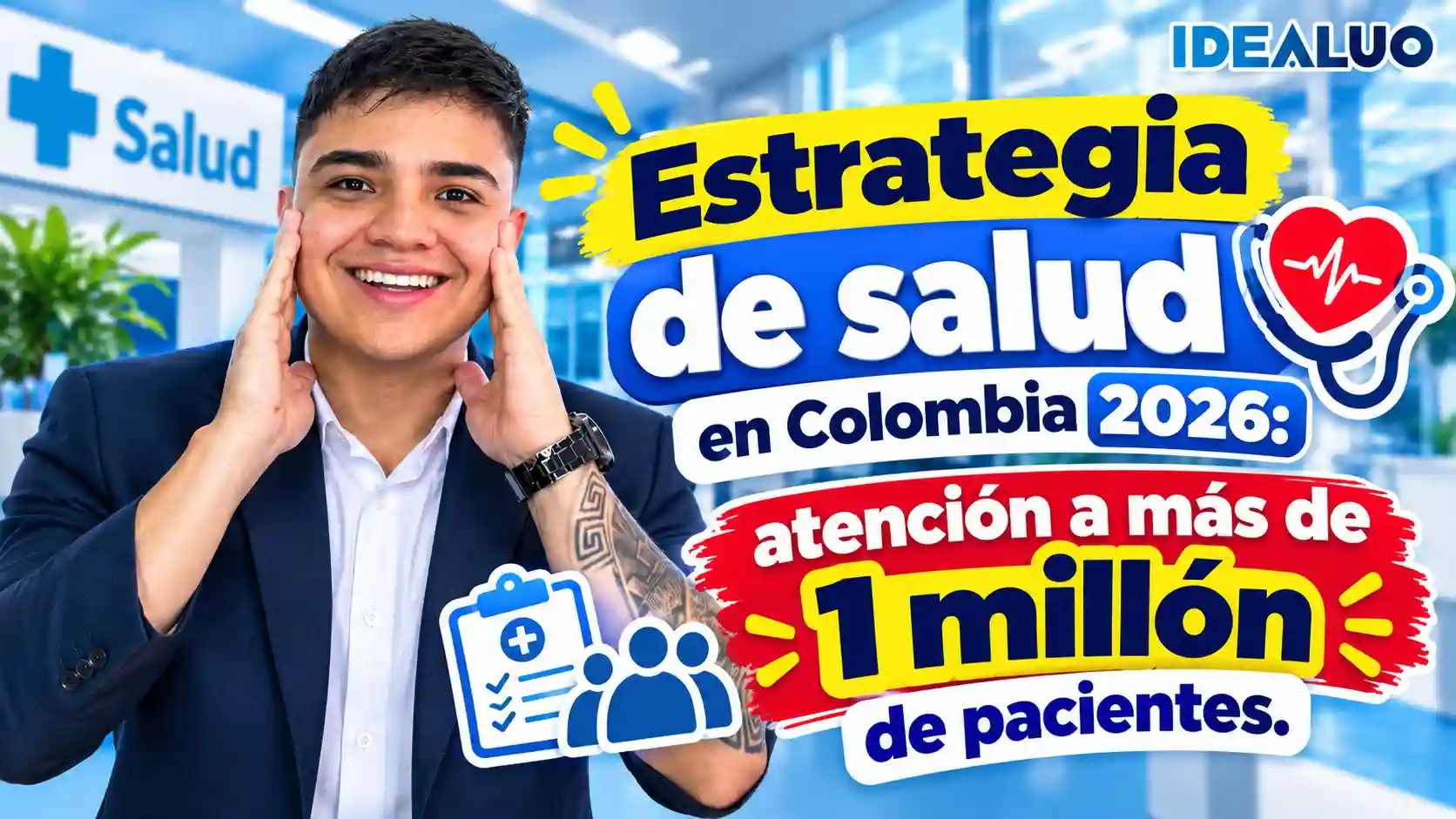 Estrategia de salud en Colombia 2026: atención a más de 1 millón de pacientes. 1 Estrategia de salud en Colombia 2026