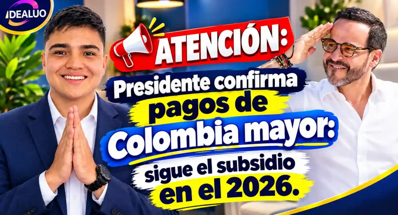 Presidente confirma pagos de Colombia mayor