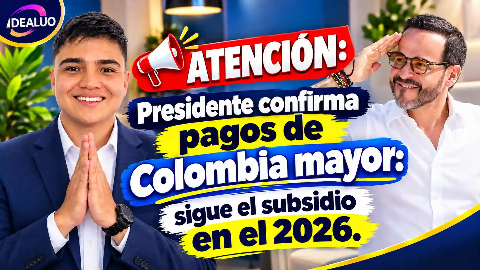 Presidente confirma pagos de Colombia mayor: sigue el subsidio en el 2026. 1 Presidente confirma pagos de Colombia mayor